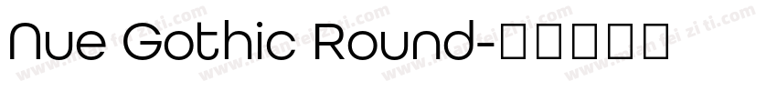 Nue Gothic Round字体转换